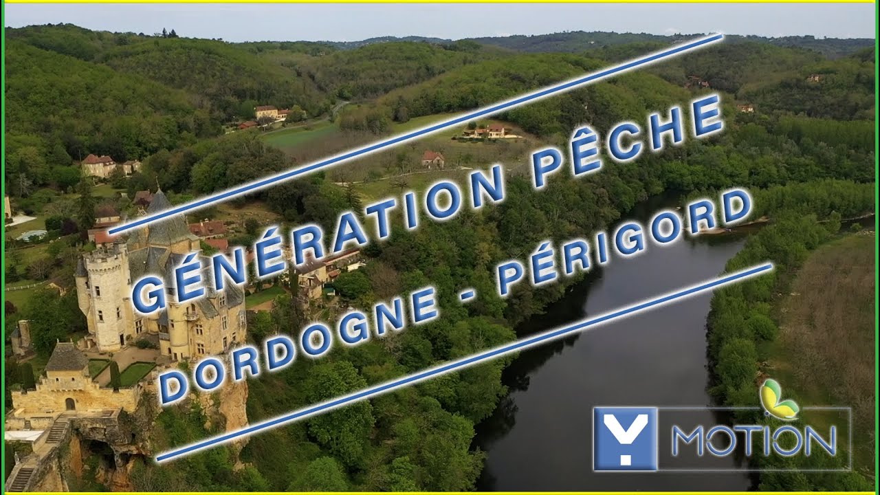 Département Dordogne-Périgord - Génération Pêche Nouvelle Aquitaine by Ymotion