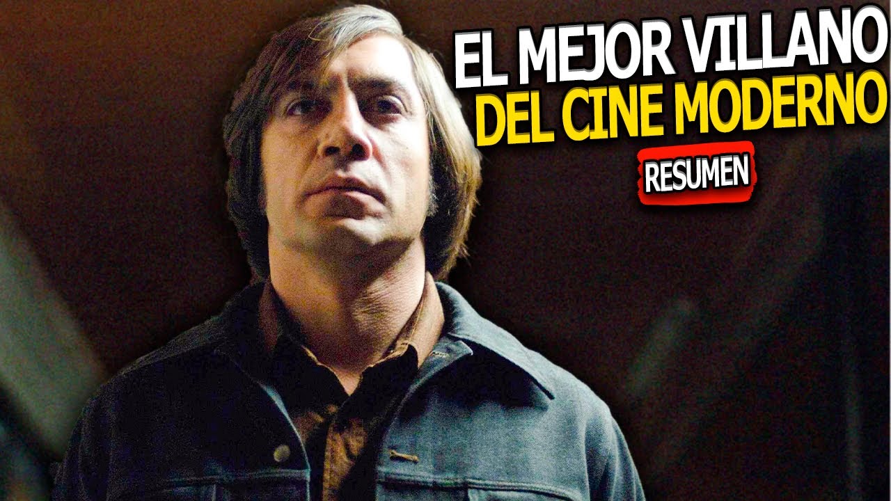 EL PSICOPATA MAS REALISTA DEL CINE (NO COUNTRY FOR OLD MEN) || RESUMEN