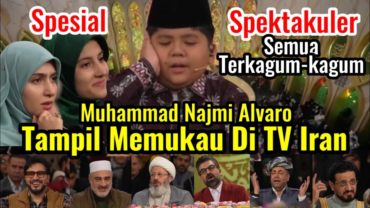 SPESIAL, SPEKTAKULER‼️Semua Terkagum-kagum || Muhammad Najmi Alvaro Tampil Memukau di TV Iran