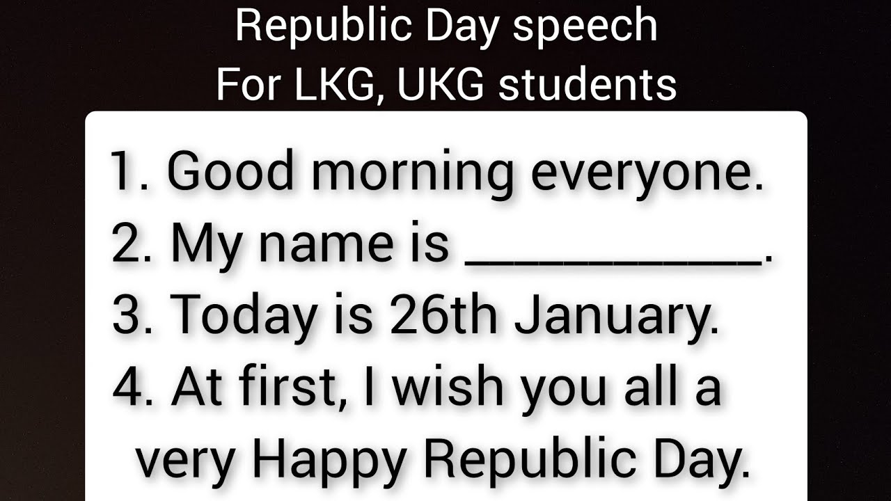 Very easy 10 lines Republic Day speech for LKG, UKG kids 