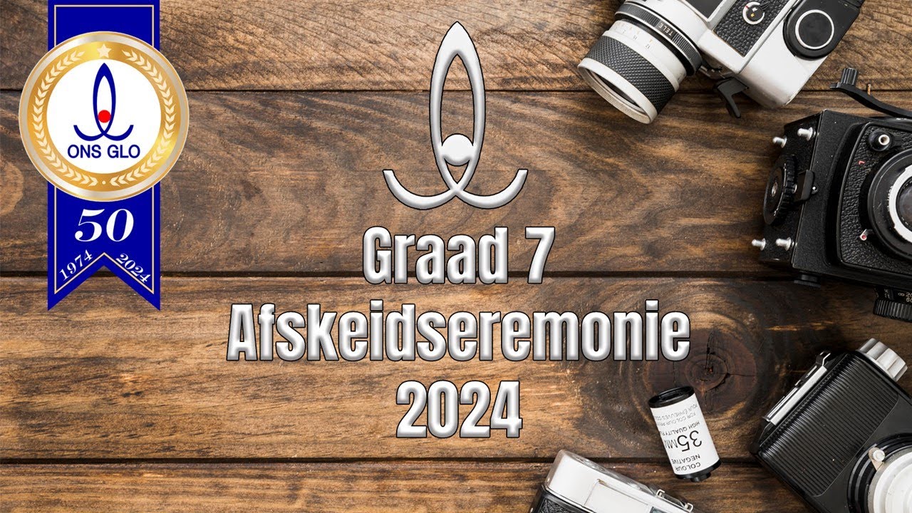 Graad 7's van 2024 klok uit!