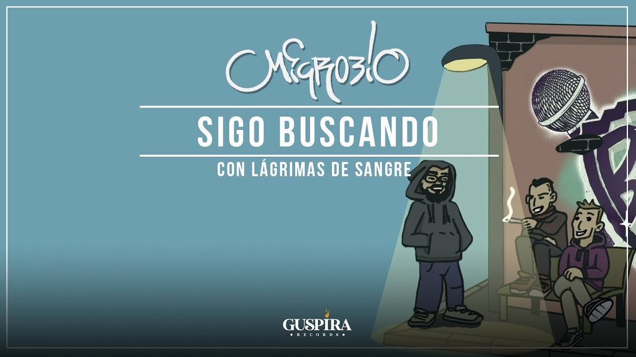 Microbio - Sigo buscando con L&aacute;grimas de Sangre (Oficio y Terapia)