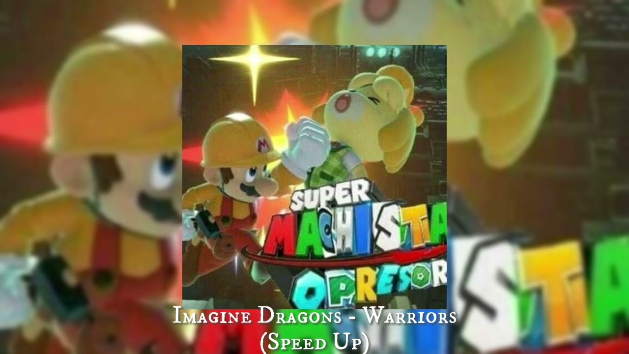 Imagine Dragons - Warriors (Speed Up)