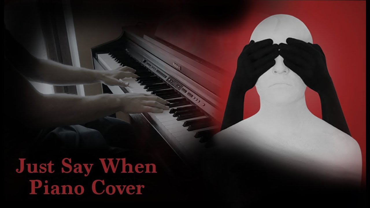 Nothing More - Just Say When - Piano Cover