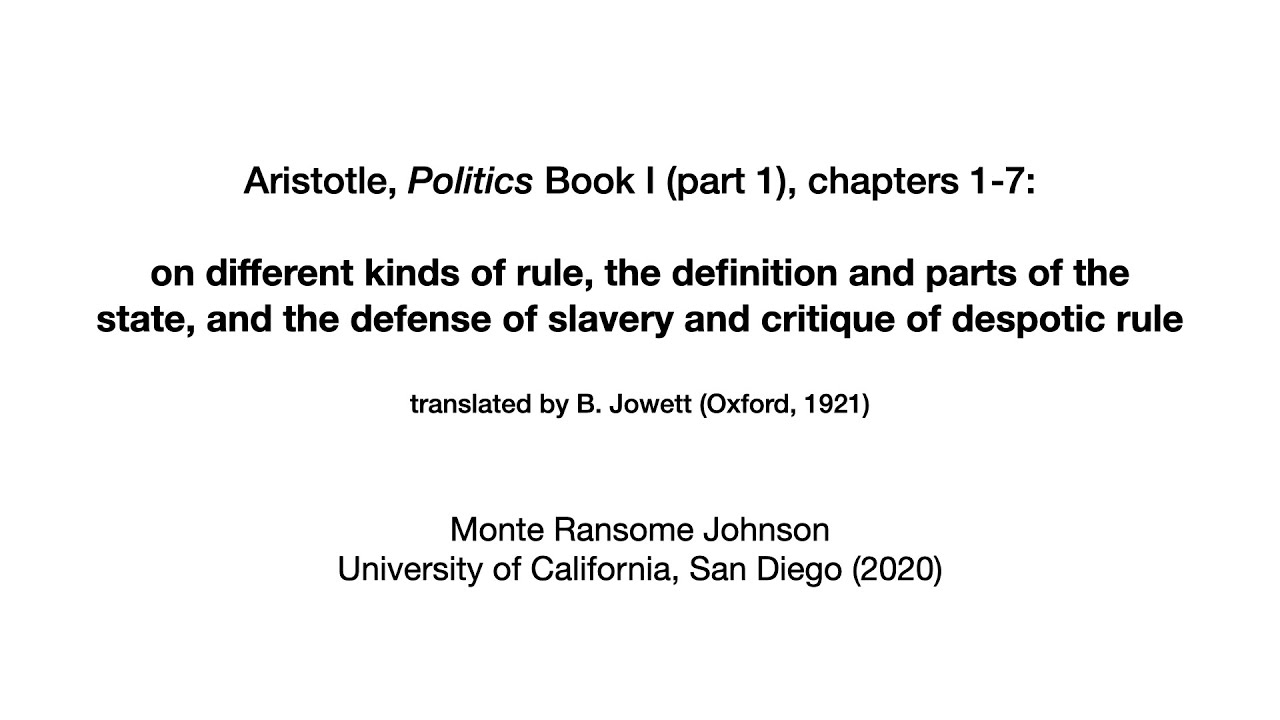 Aristotle, Politics, Book I, chapters 1-7