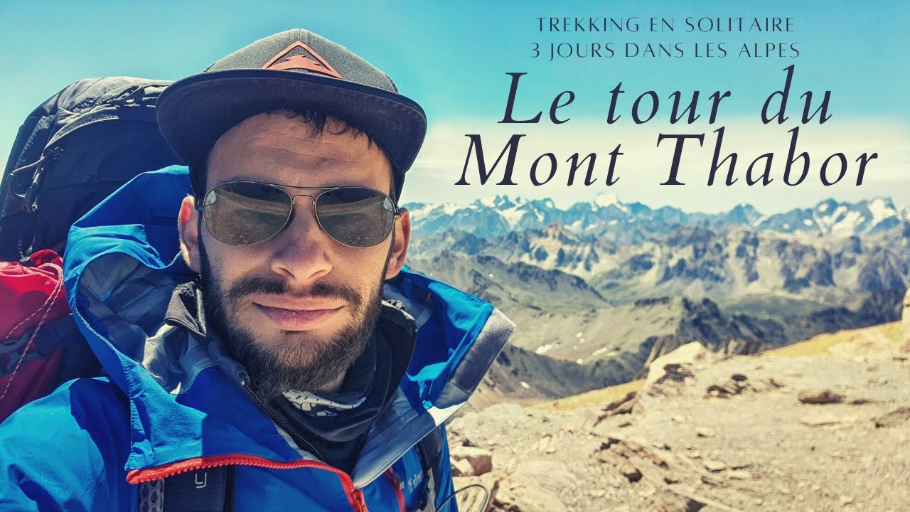 Mon aventure sur le tour du Mont Thabor - Trekking en solitaire (Alpes - FR)