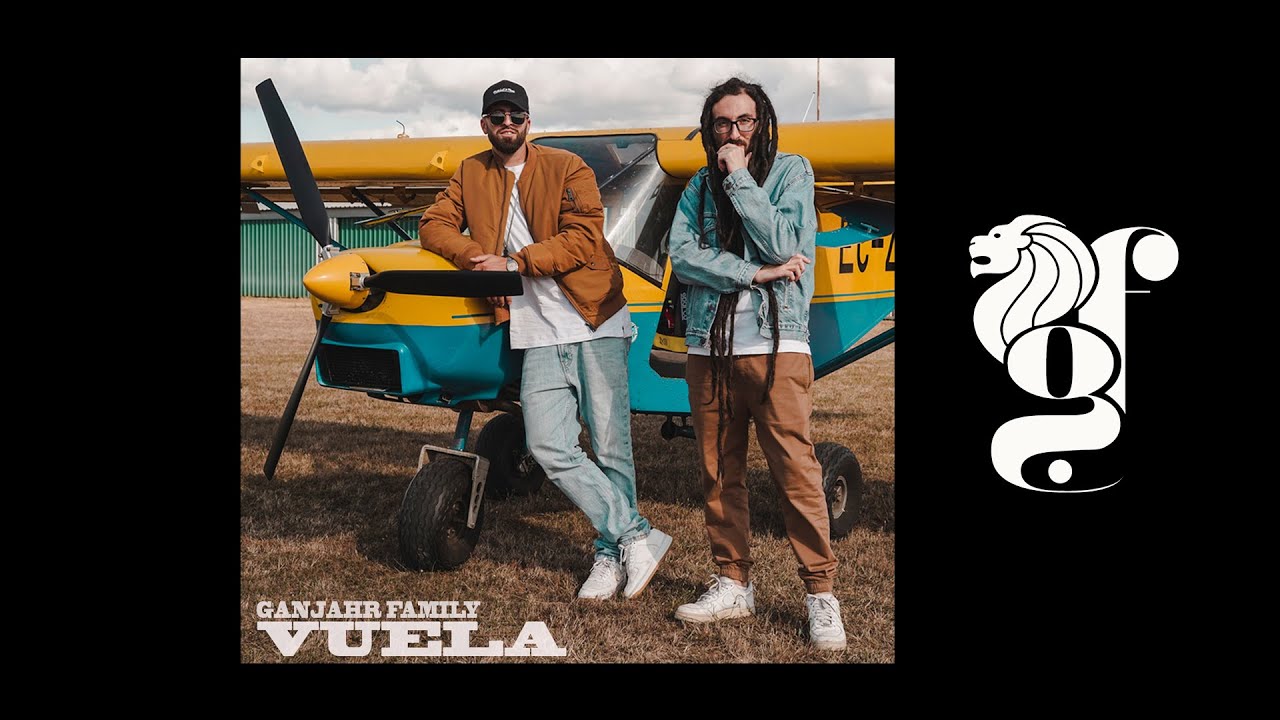 Ganjahr Family - VUELA (V&iacute;deo Oficial)