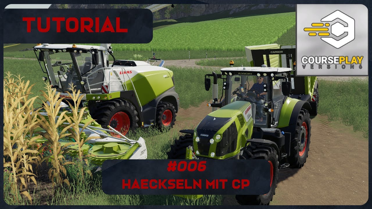 LS19 Courseplay Tutorial Teil 6. - Häckseln mit CP & abfahren in Silo - FS19 - 2021