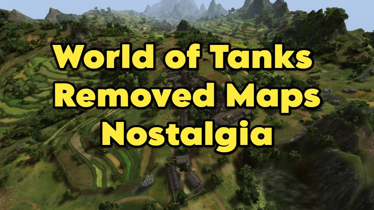 World of Tanks - Удаленные карты Ностальгия