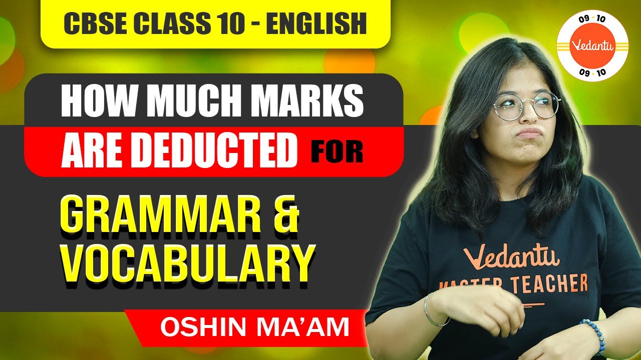 How Much Marks Are Deducted For Grammar And Vocabulary? | CBSE Class 10 English