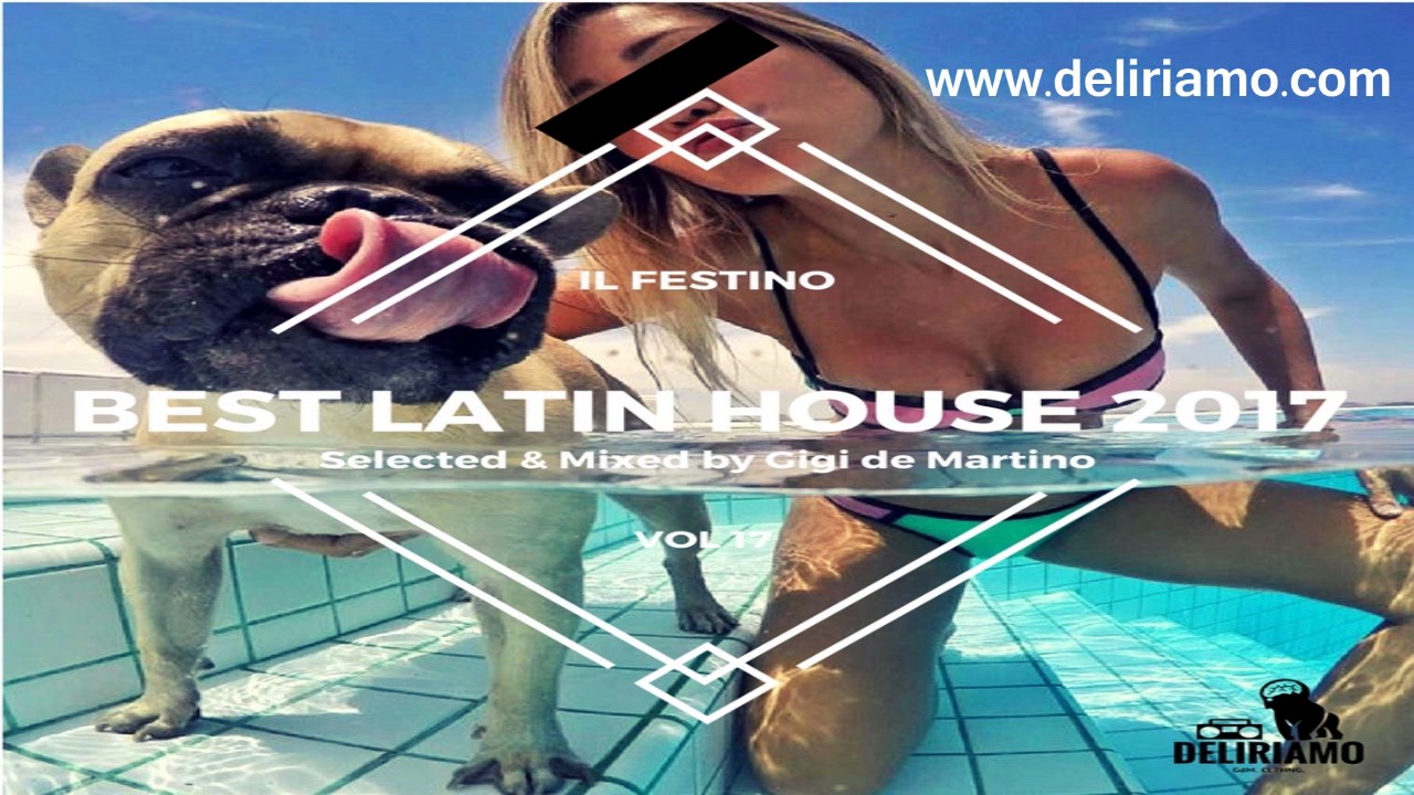 BEST LATIN HOUSE 2017