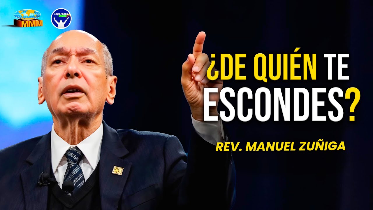 🔴¿De Quién Te ESCONDES? | Rev Manuel Zuñiga | Predicas 2025 MMM🔥📖
