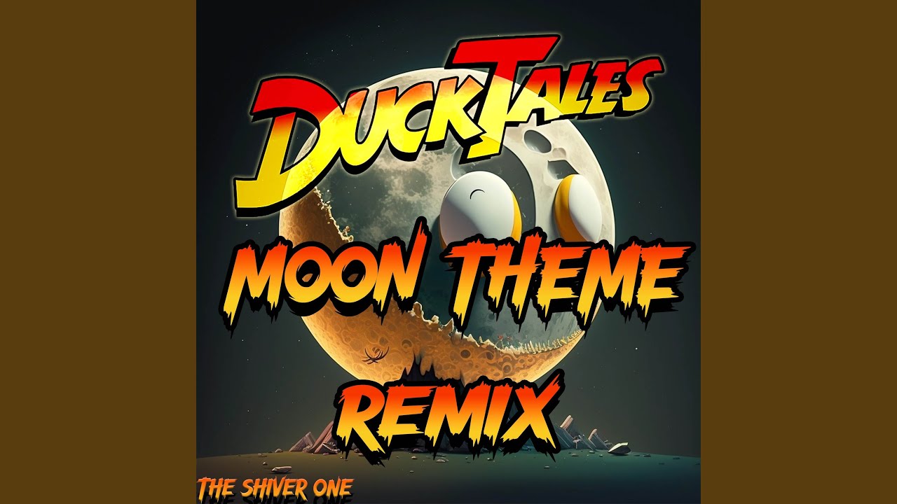 Ducktales Moon theme (Remix)