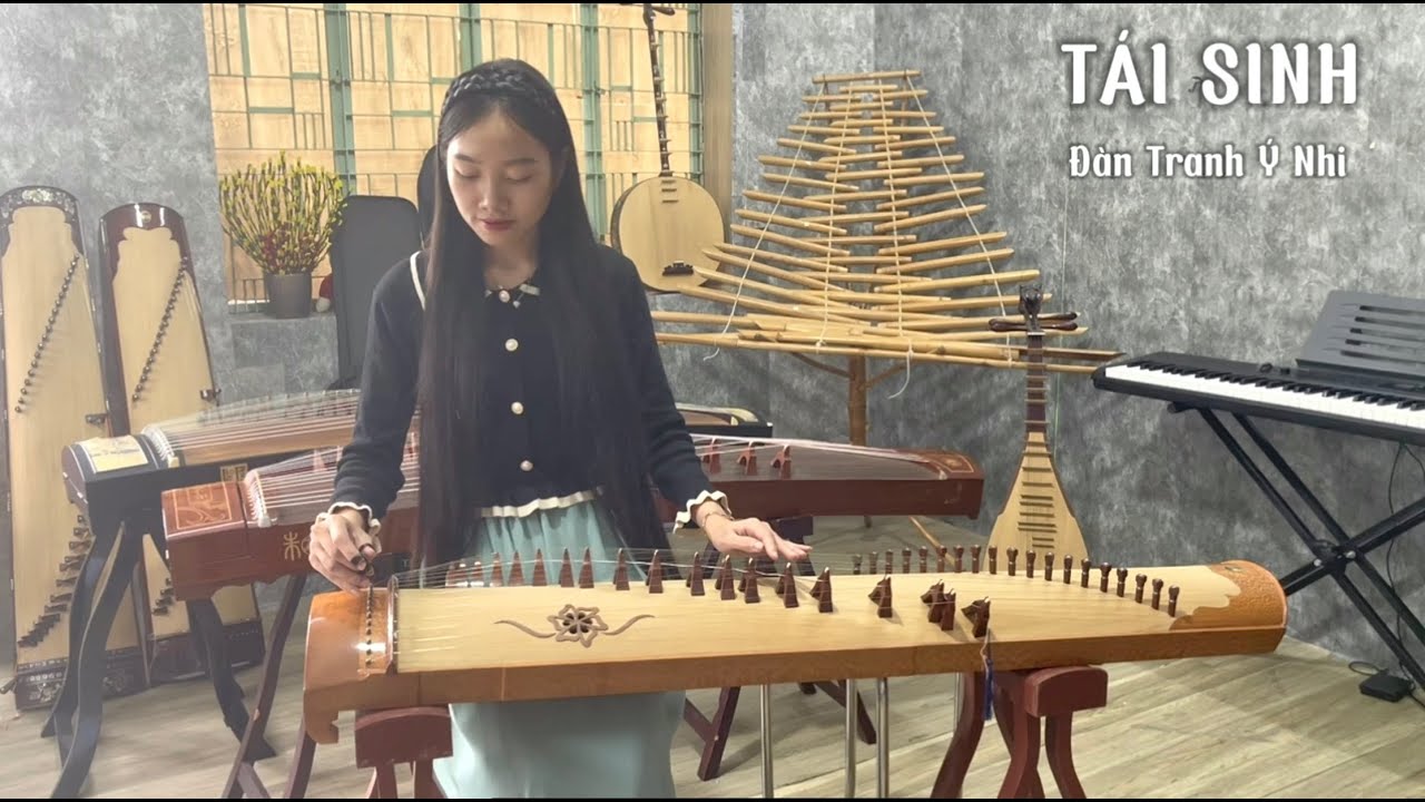 TÁI SINH l TĂNG DUY TÂN l TÙNG DƯƠNG l ĐÀN TRANH Ý NHI