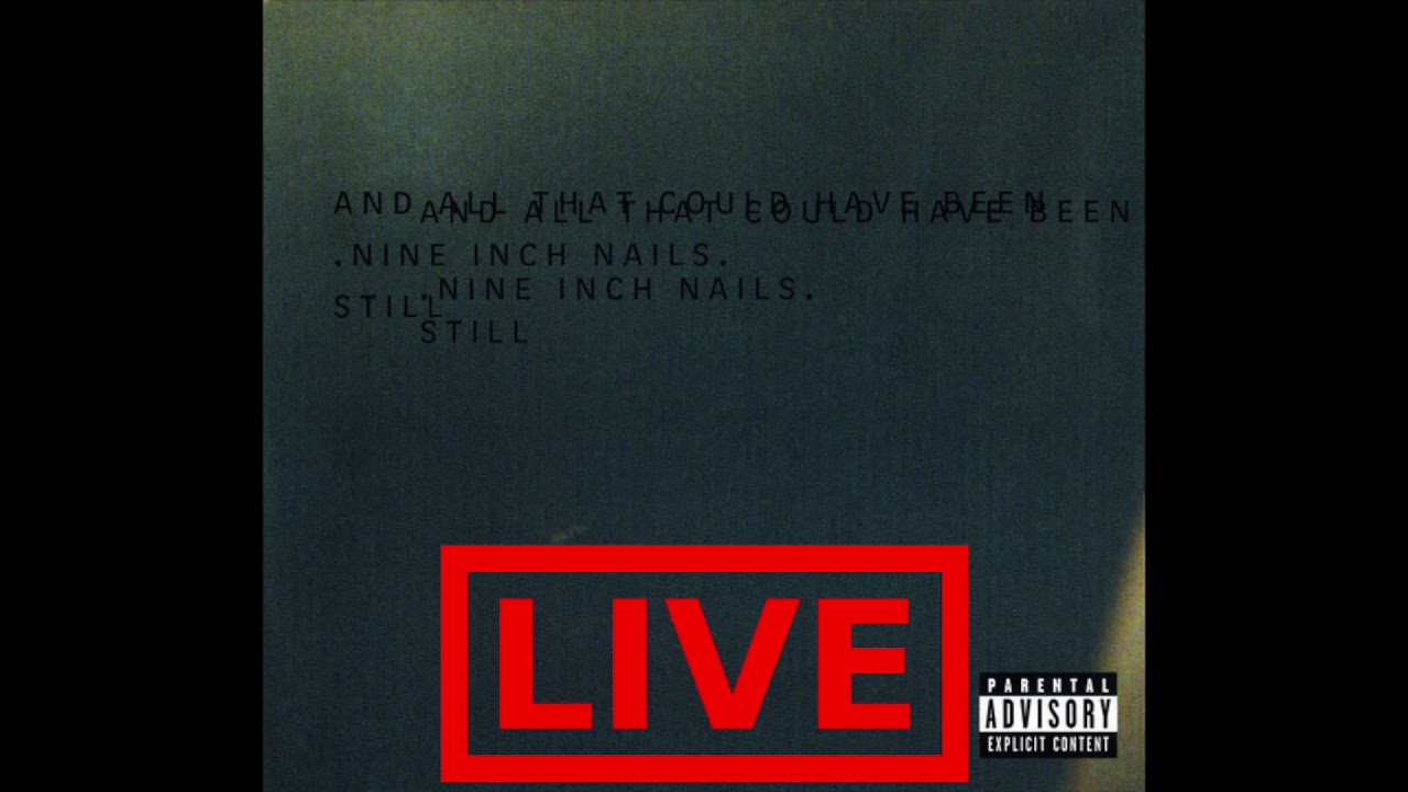 Nine Inch Nails- Still EP {Live}