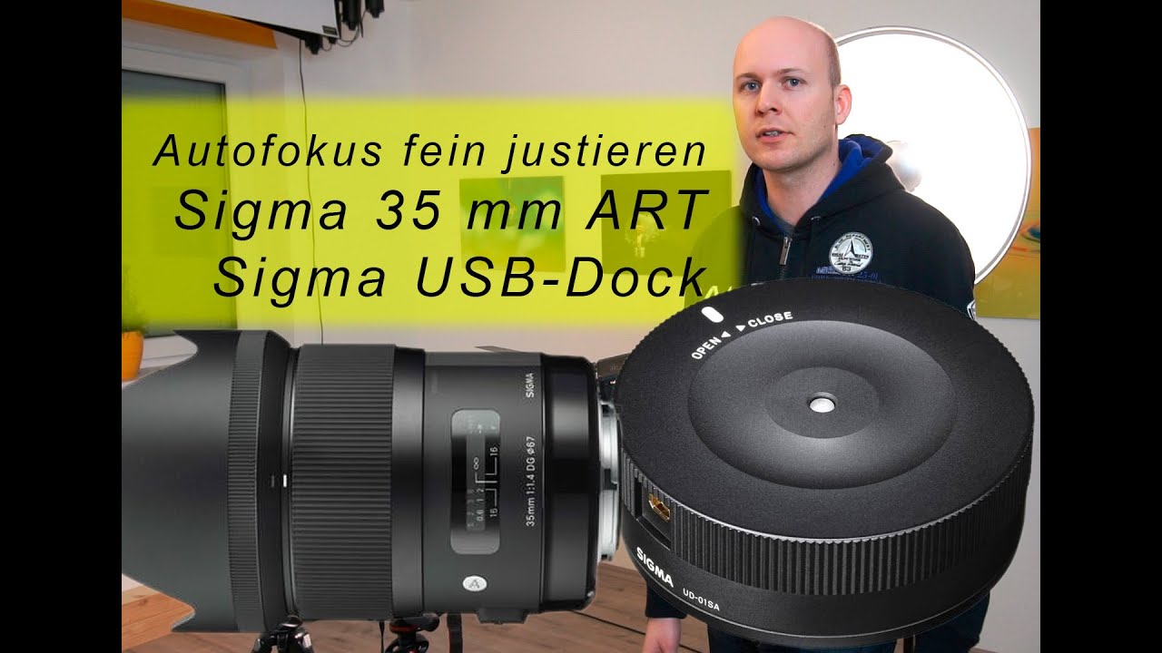 SIGMA 35 mm 1.4 ART - USB-Dock Station AF-Justierung Global Vision Serie Deutsch