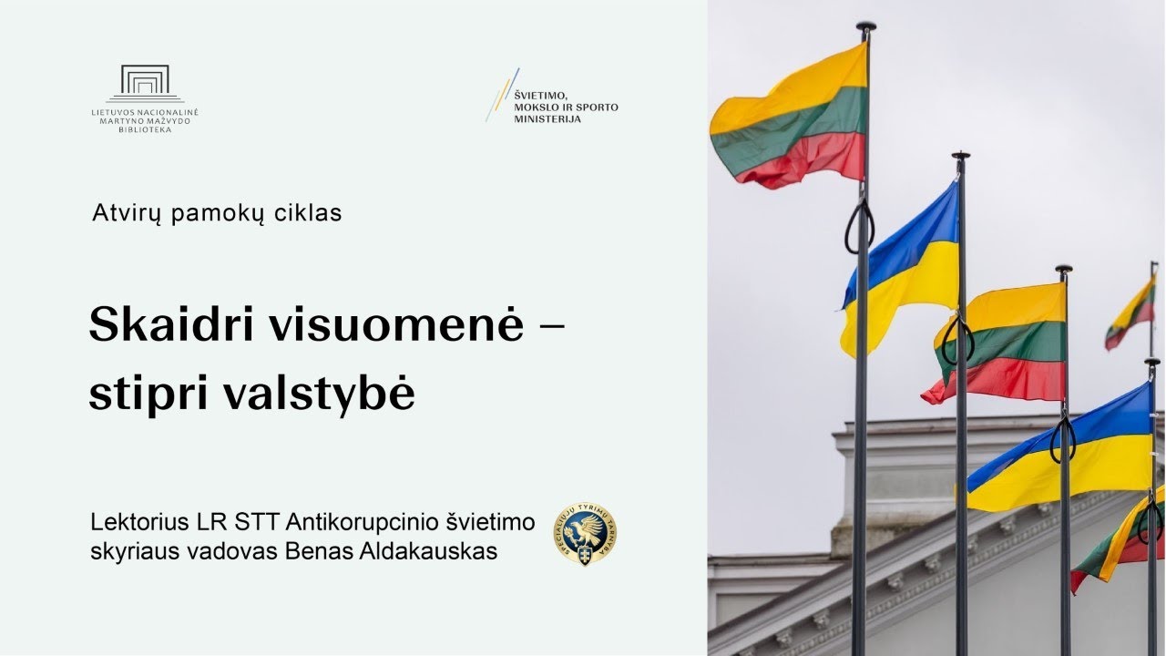 &bdquo;Skaidri visuomenė &ndash; stipri valstybė&ldquo;
