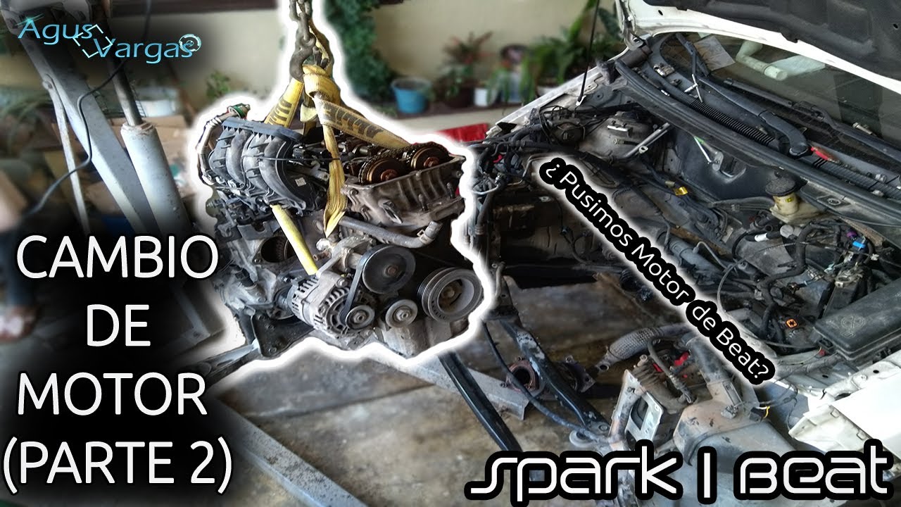 INSTALAMOS NUEVO MOTOR EN EL SPARK (CAMBIANDO EL MOTOR DEL SPARK PARTE 2) | Agus Vargas