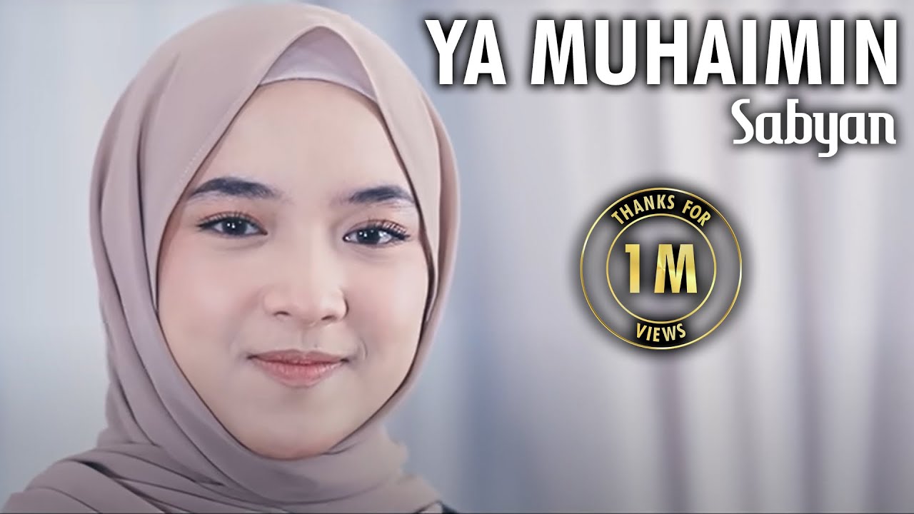 YA MUHAIMIN ( يا مهيمن ) - SABYAN