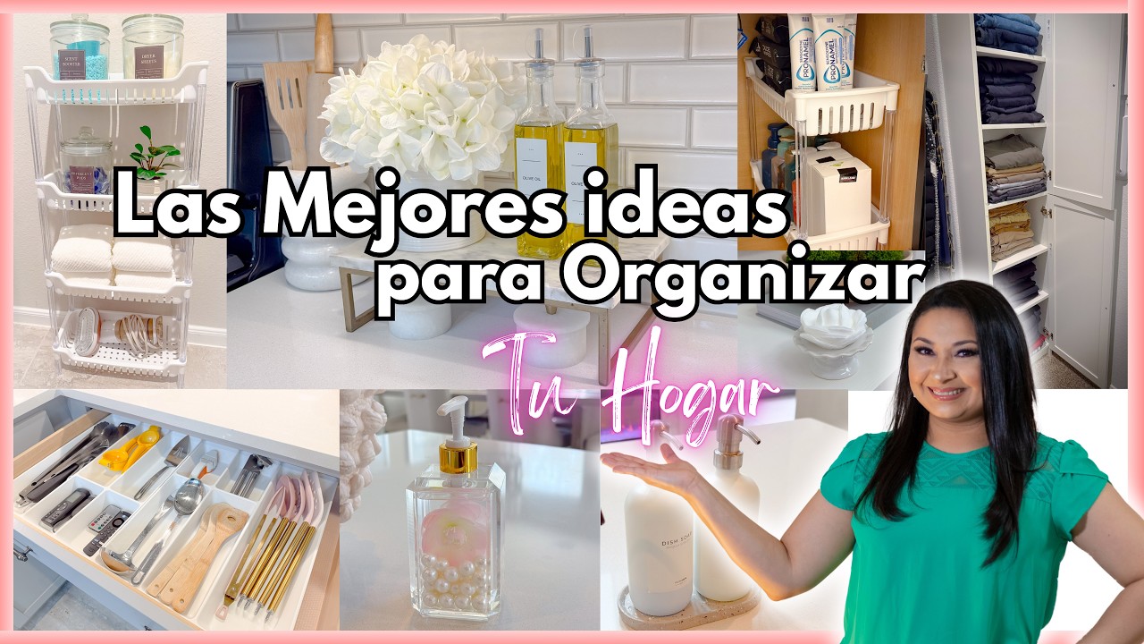 Las Mejores ideas para Organizar Tu Hogar / Home Organization ideas