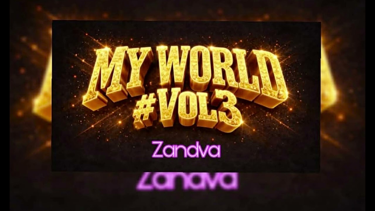 Zandva My World (Vol 3)