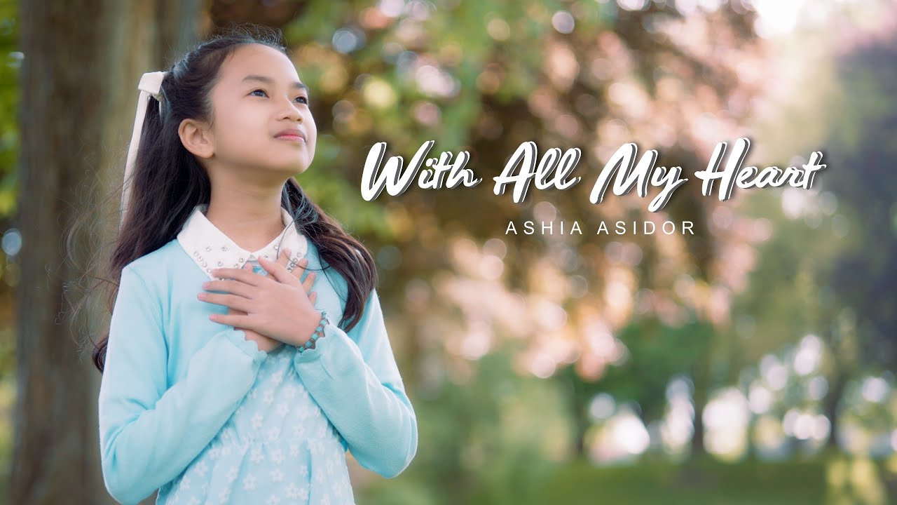 With All My Heart (My Jesus I Loved Thee) - Ashia Asidor | THE ASIDORS 2025 COVERS