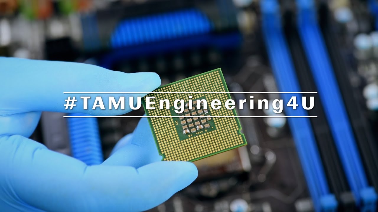 #TAMUEngineering4U - Microchips & Semiconductors