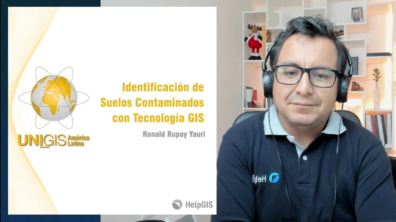🟤🔺🟤 UNIGIS - Uso de la Tecnología GIS para la Identificación de SUELOS CONTAMINADOS | HelpGIS