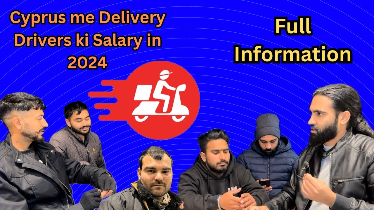 Cyprus me Delivery Drivers ki Salary in 2024, Cyprus Jobs , Student Life in Cyprus, Cyprus Vlog