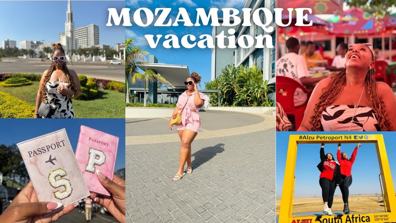 VLOG: MOZAMBIQUE 🇲🇿 with Best-friend | PART 1 |travel | Sithsaba Macembe | South African YouTuber.