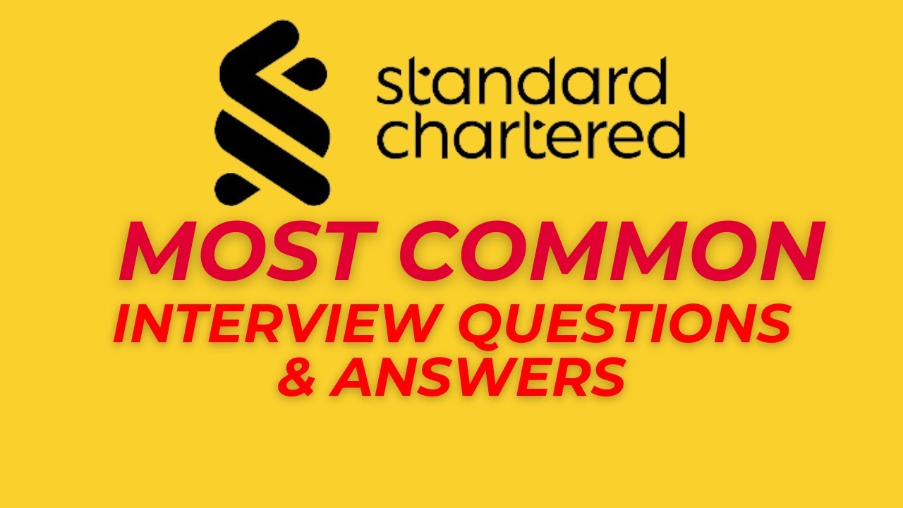 Standard Chartered Interview Questions and Answers for 2026