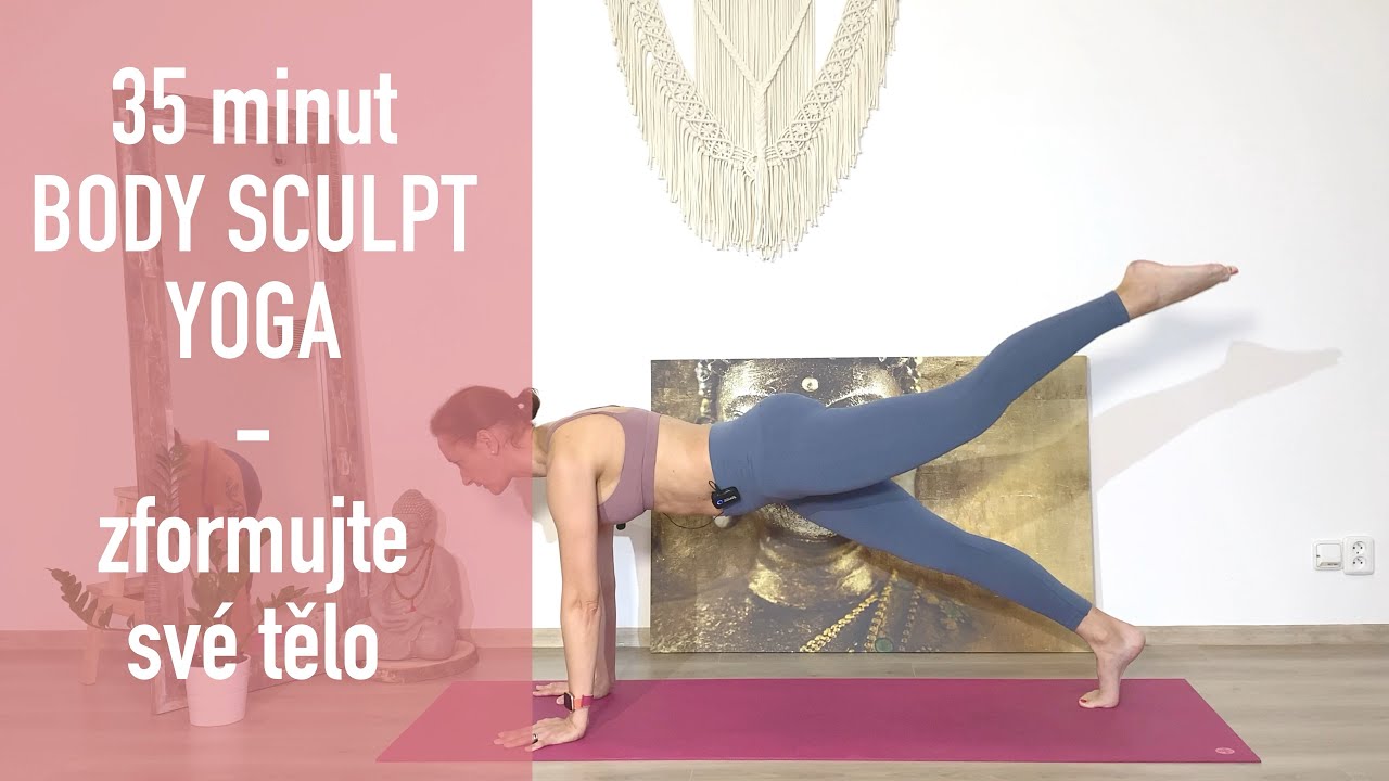 BODY SCULPT YOGA - zformujte své tělo