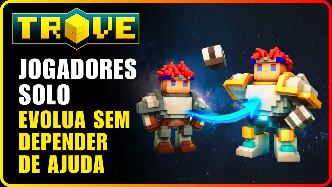 O MELHOR Guia para Jogadores Solo no Trove! 🚀 Evolua Rápido em 2025