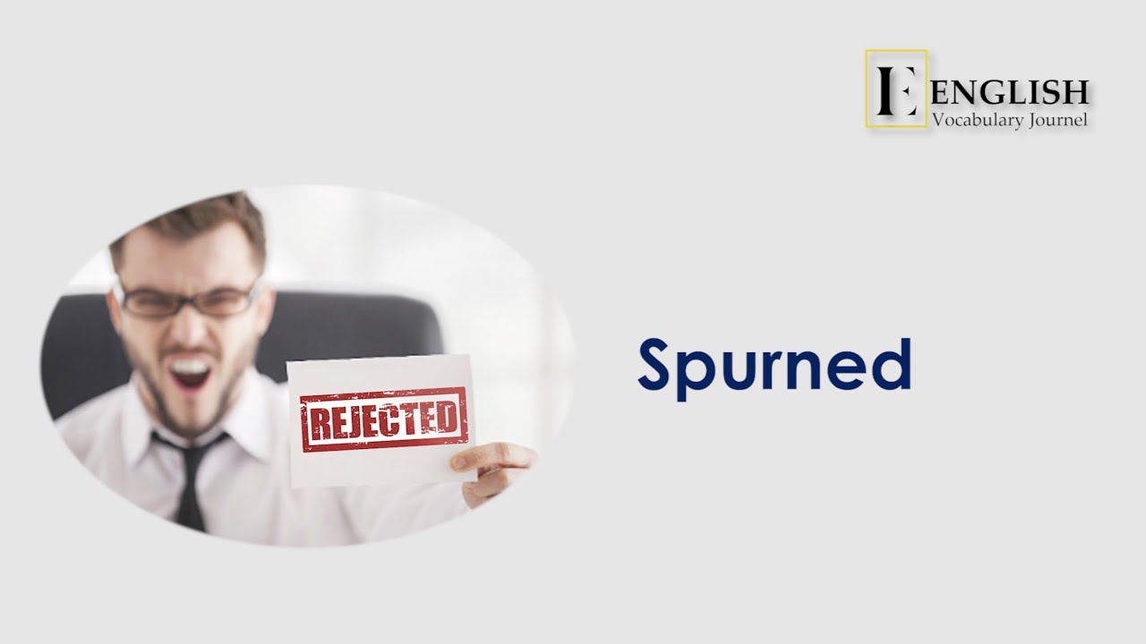 Learn English vocabulary |Spurned|W-23|#learnenglish #vocabulary#pronunciation#meaning#english#ielts