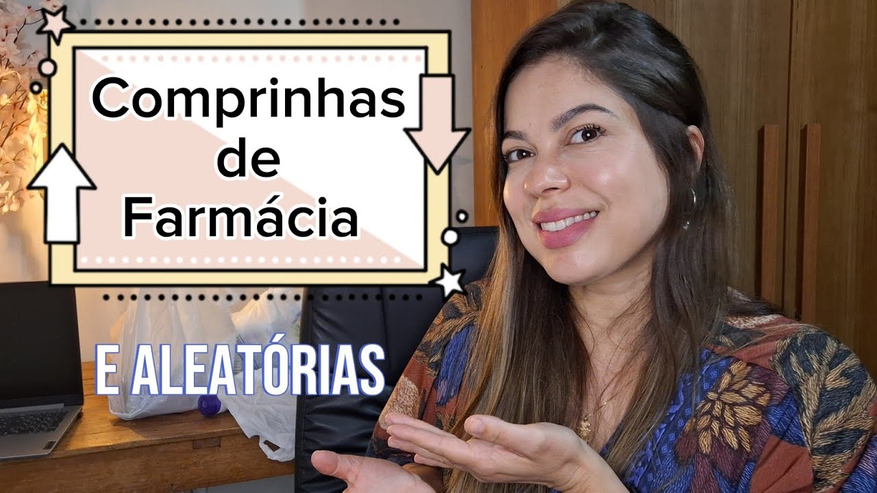Comprinhas de Farmácia e aleatórias