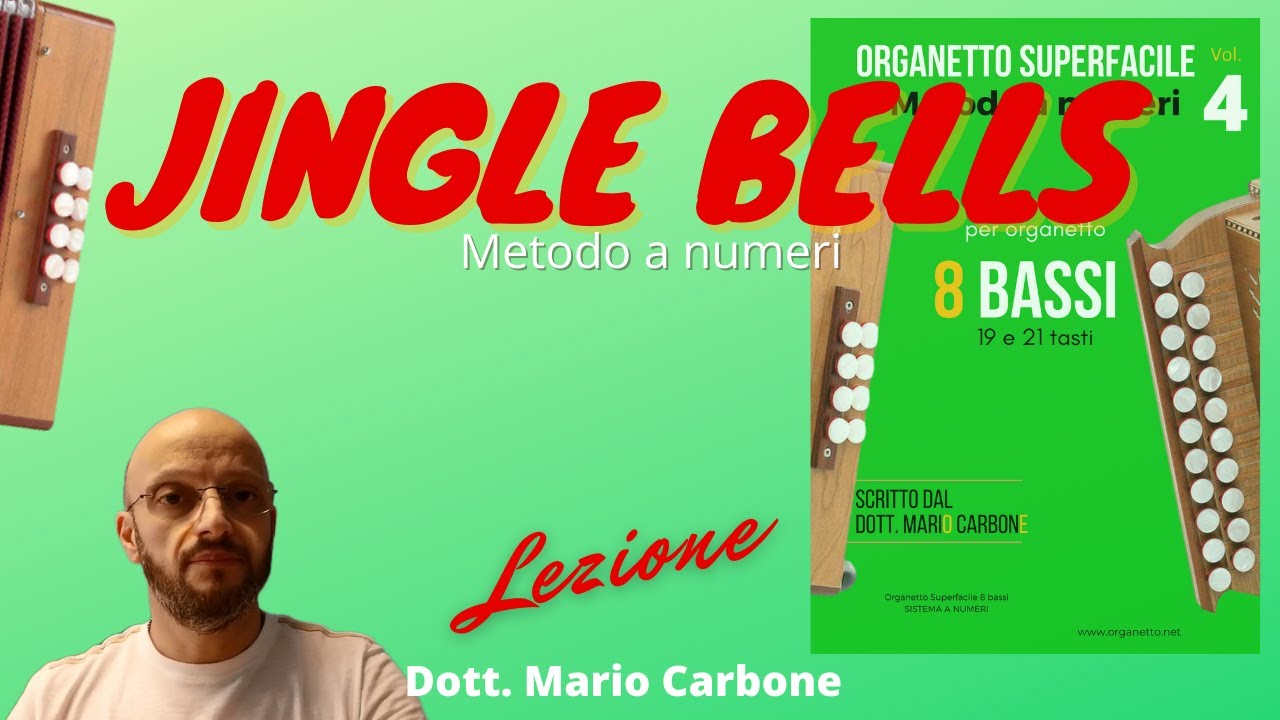 8 bassi - JINGLE BELLS - Lezione - Metodo per 8 bassi  Vol. 4 - Brani di Natale -