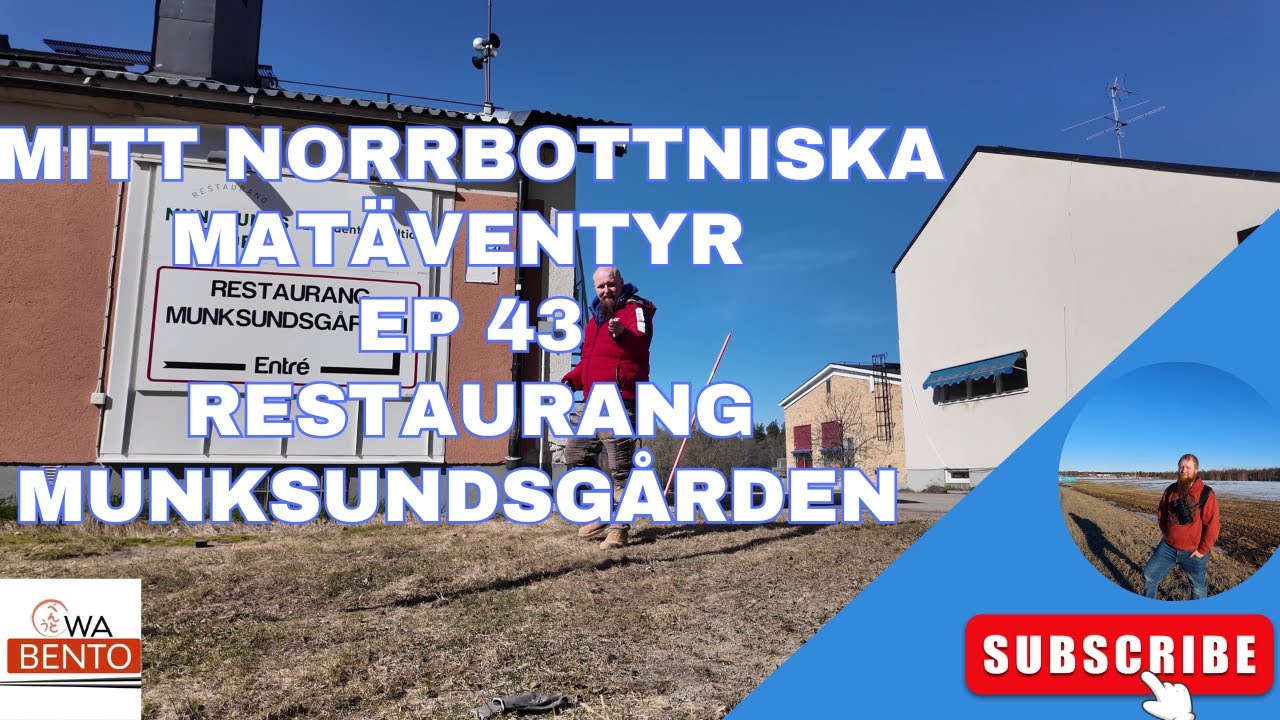 Mitt Norrbottniska Matäventyr @ Ep 43   Restaurang Munksundsgården