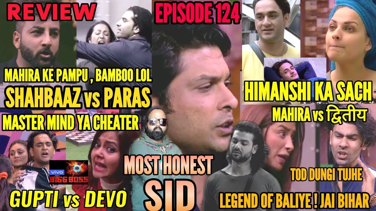 BIGG BOSS 13 REVIEW | EPISODE 124 | MOST HONEST SID | SHAHBAAZ vs PARAS FULL INSULT | HIMANSHI TRUTH