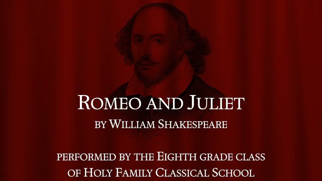 Romeo and Juliet by William Shakespeare
