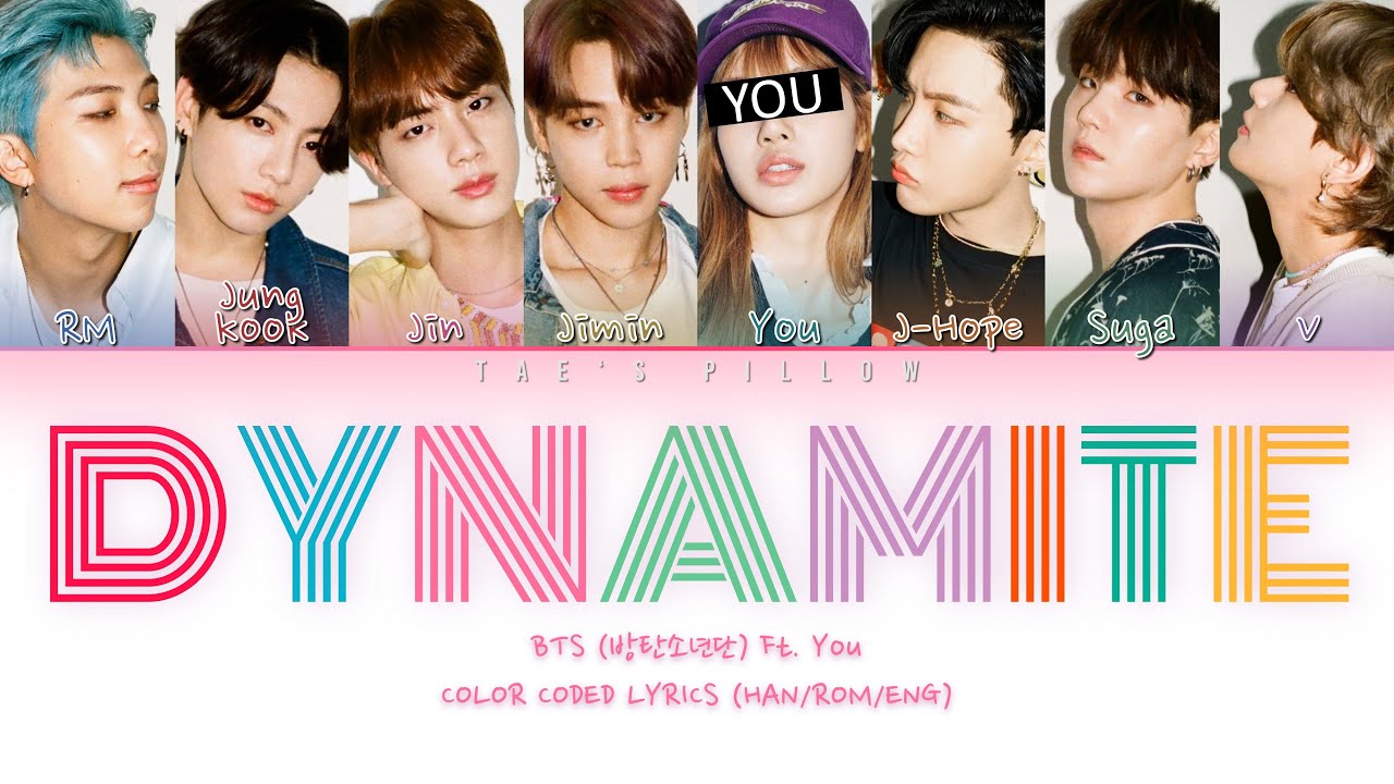 DYNAMITE - BTS FT. YOU | 8 MEMBER VER. |ENGLISH COLOR CODED LYRICS