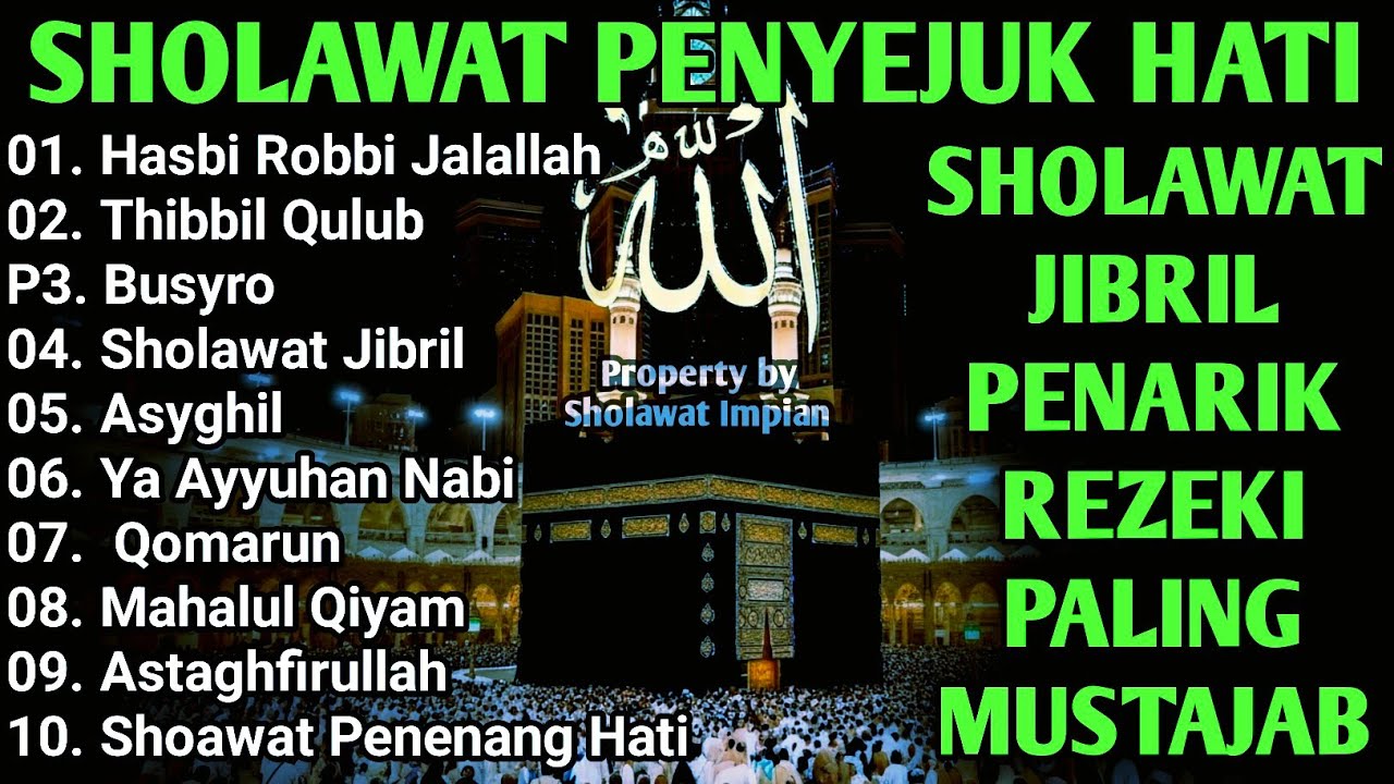 SHOLAWAT JIBRIL PEMBUKA PINTU REZEKI Astaghfirullah SHOLAWAT NABI MERDU TERBARU 2026