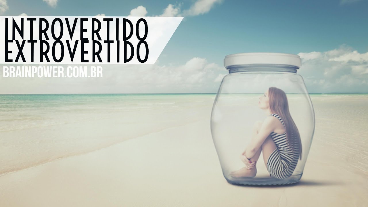 O Que é Melhor Introvertido ou Extrovertido | Academia Cerebral
