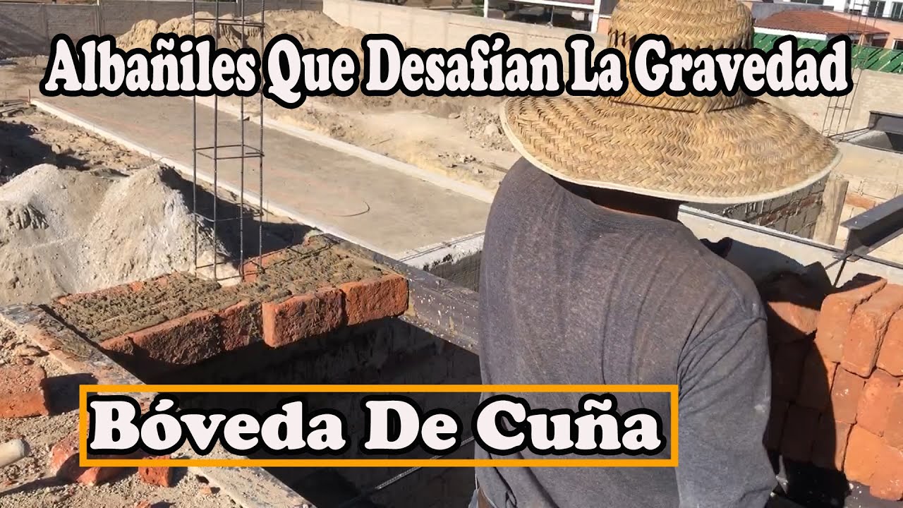 Montaje De Vigas - Bóveda De Cuña - Lechereada