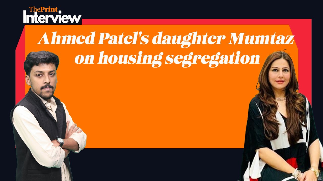 Vadodara housing segregation not isolated, happened even with us, says Ahmed Patel's daughter Mumtaz