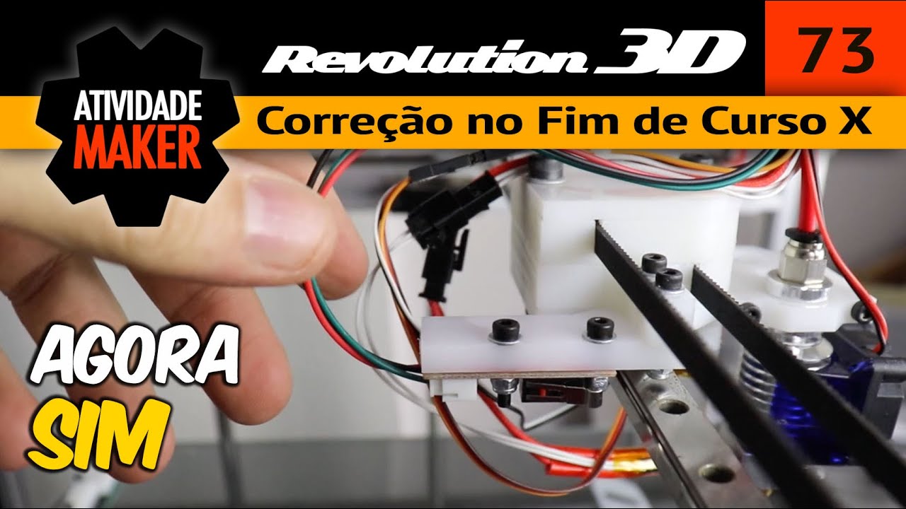 Impressora 3D caseira REVOLUTION - Correção do Fim de Curso X