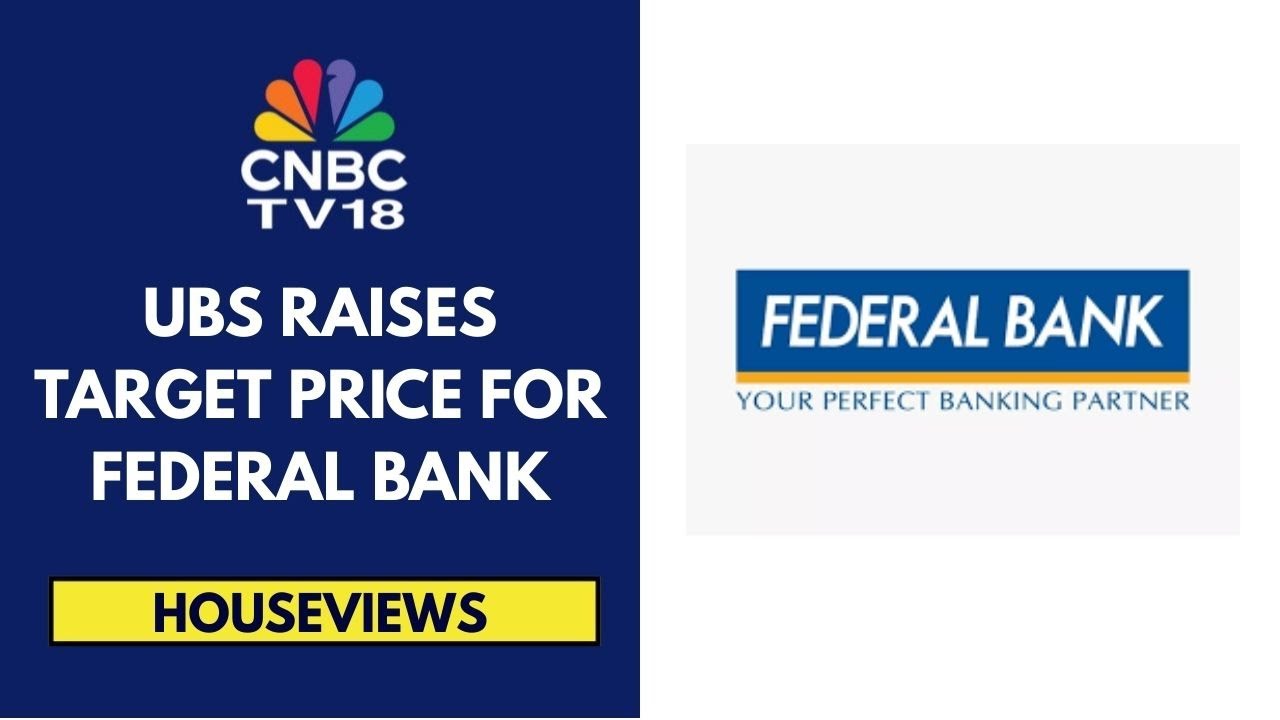 UBS Bullish On Federal Bank, Says Improvement In Operating Trends To Accelerate In The Medium Term