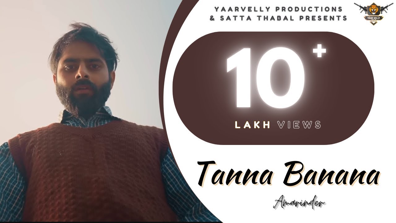 Amarinder : Taana Baana | ਤਾਣਾ ਬਾਣਾ | Full Video | Yaarvelly Productions | Latest Punjabi Songs 2022