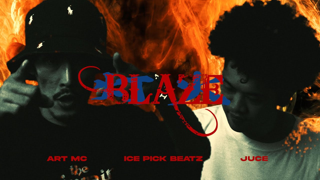 Blaze - ART MC & JUCE (Official Music Video)