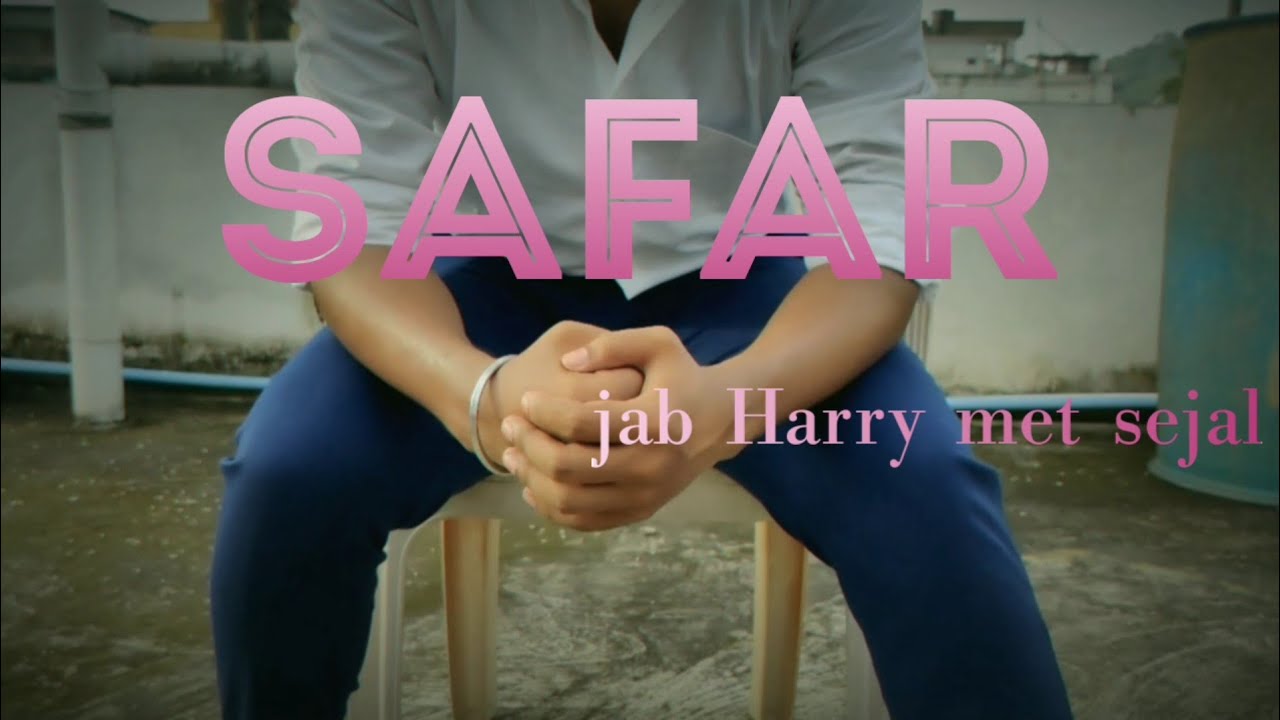 SAFAR | JAB HARRY MET SEJAL | SHAHRUKH K, ANUSHKA S, | DANCE COVER VIDEO |
