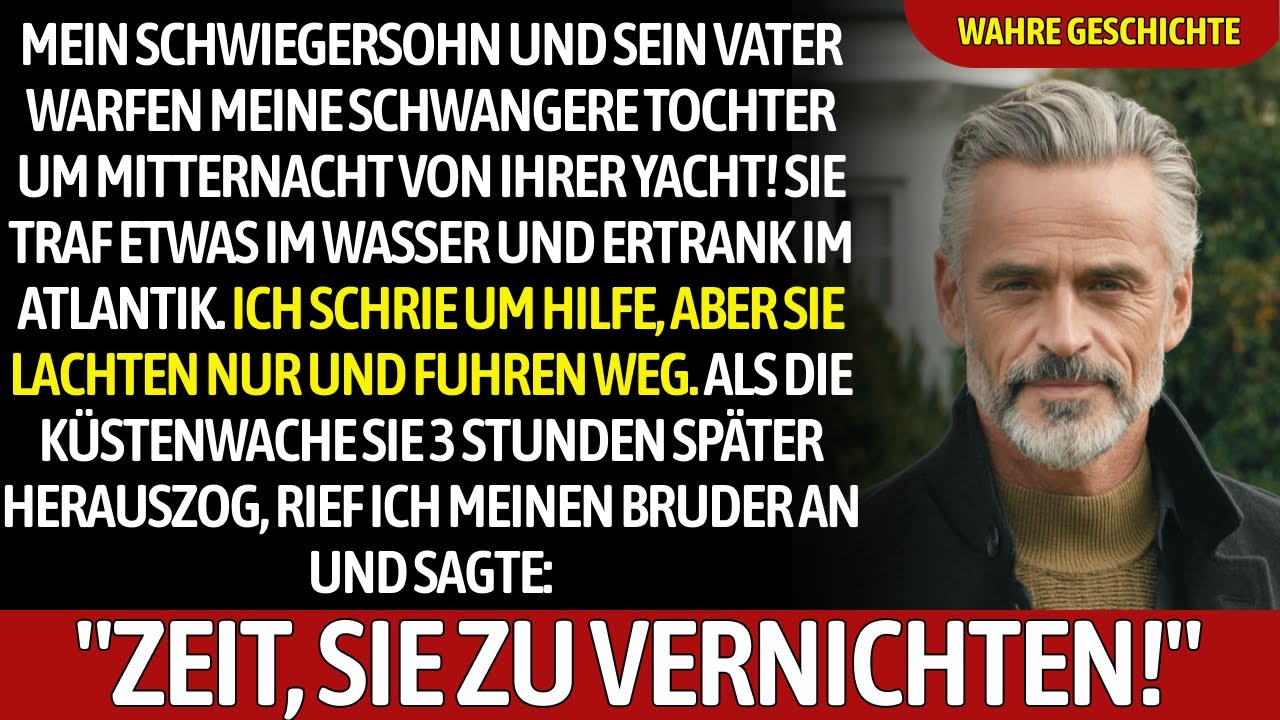 Mein Schwiegersohn warf meine schwangere Tochter von der Yacht… Aber er kannte meinen Bruder nicht